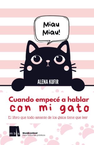 Cuando empecé a hablar con mi gato